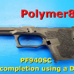 PF940SC frame completed using a Dremel, displayed on a blue background